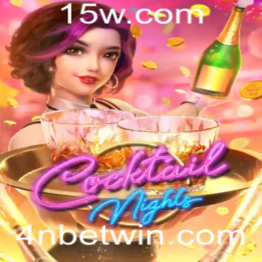Explorando o Universo de 'CocktailNights' e o Impacto de 4N Bet