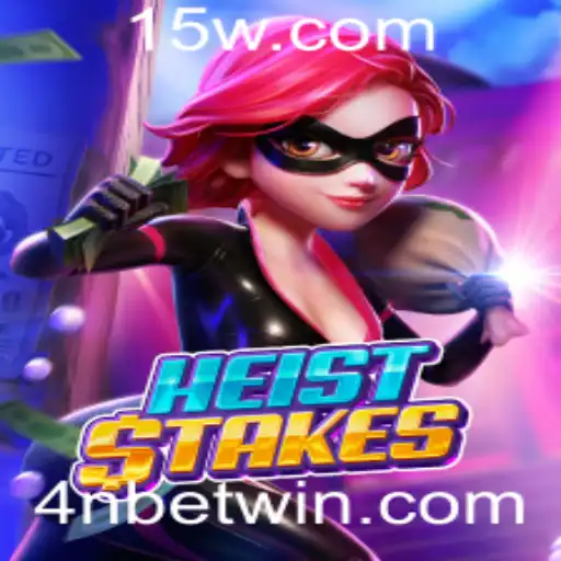 HeistStakes: O Jogo de Estratégia e Aventura no Mundo de 4N Bet