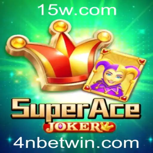 Descubra SuperAceJoker: O Novo Fenômeno do Entretenimento com 4N Bet